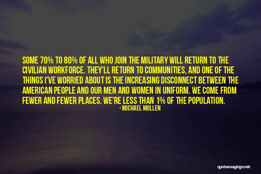 Communities To Join Quotes By Michael Mullen Communities To Join Quotes By Michael Mullen