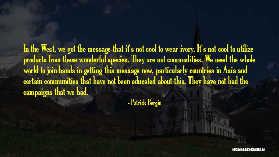 Communities To Join Quotes By Patrick Bergin Communities To Join Quotes By Patrick Bergin