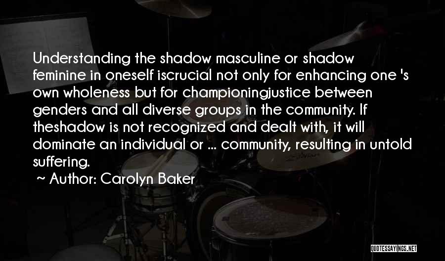 Community Activism Quotes By Carolyn Baker