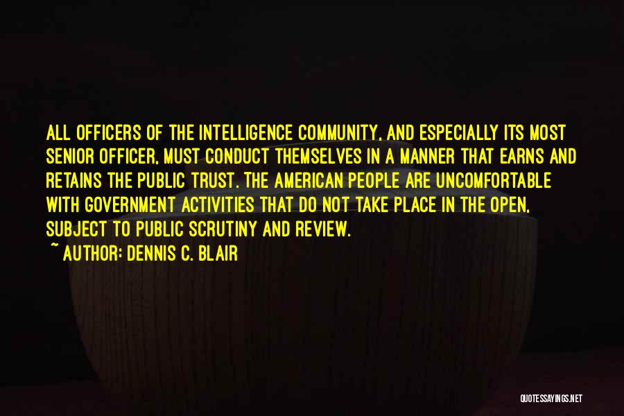 Community Activities Quotes By Dennis C. Blair