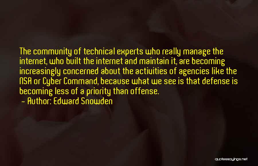 Community Activities Quotes By Edward Snowden