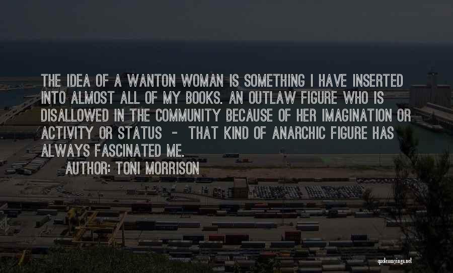 Community Activity Quotes By Toni Morrison