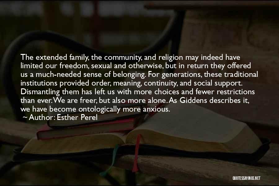 Community And Belonging Quotes By Esther Perel