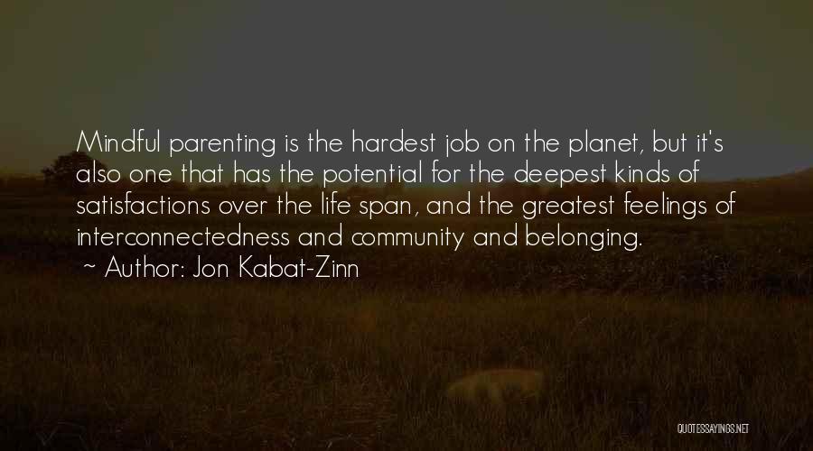 Community And Belonging Quotes By Jon Kabat-Zinn