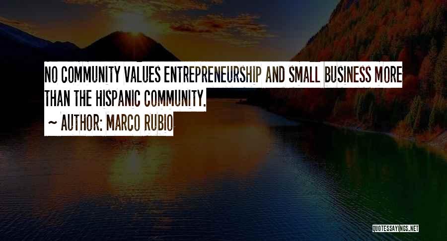 Community And Business Quotes By Marco Rubio