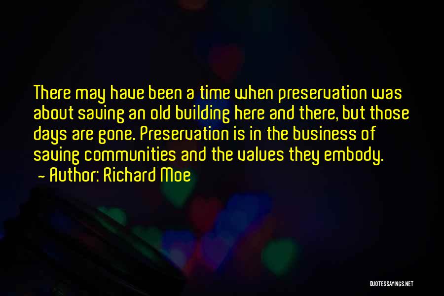 Community And Business Quotes By Richard Moe