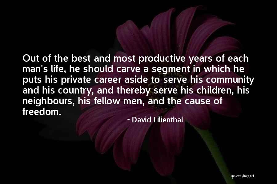 Community And Children Quotes By David Lilienthal Community And Children Quotes By David Lilienthal