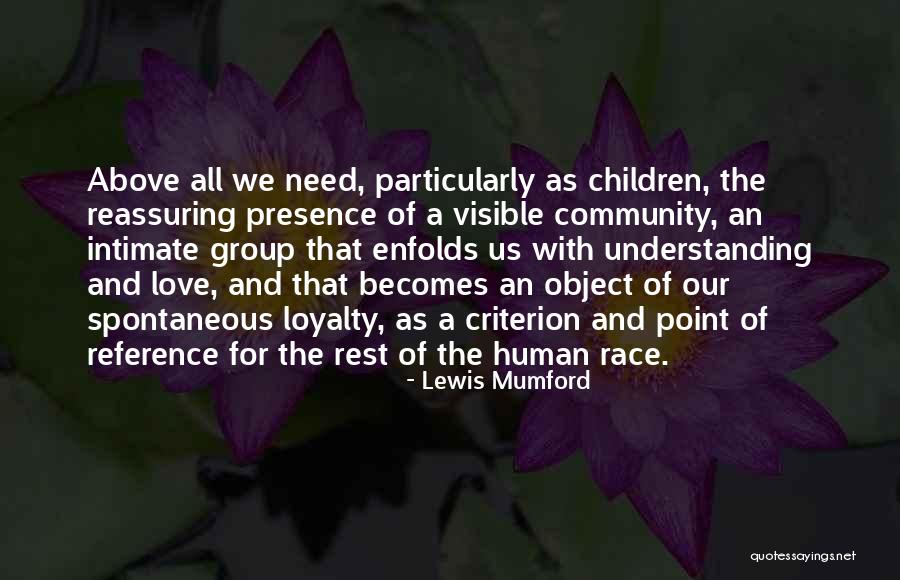 Community And Children Quotes By Lewis Mumford Community And Children Quotes By Lewis Mumford