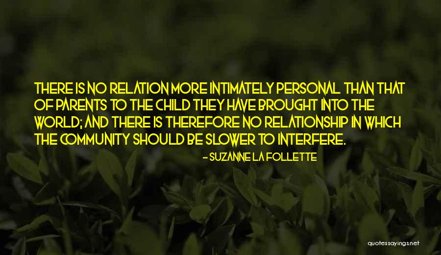 Community And Children Quotes By Suzanne La Follette Community And Children Quotes By Suzanne La Follette