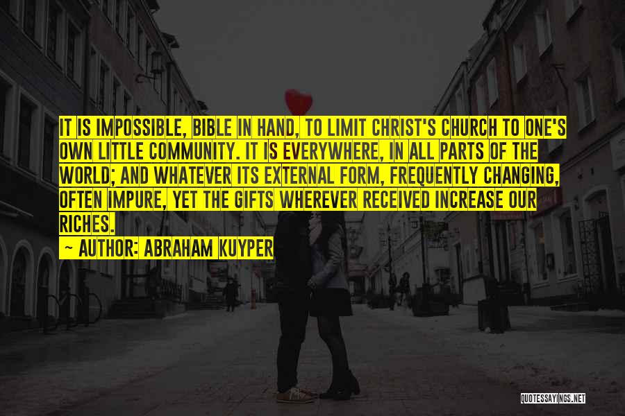 Community And Church Quotes By Abraham Kuyper