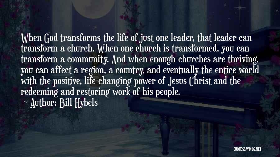 Community And Church Quotes By Bill Hybels