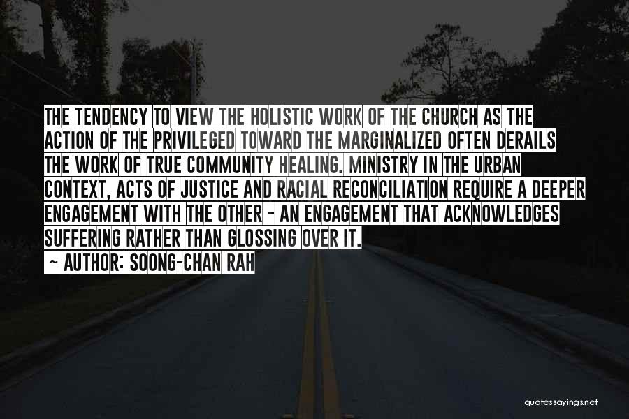 Community And Church Quotes By Soong-Chan Rah