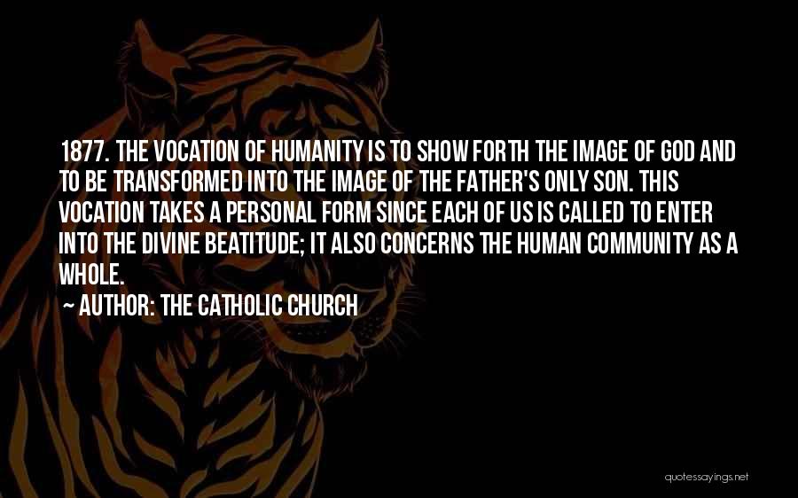 Community And Church Quotes By The Catholic Church