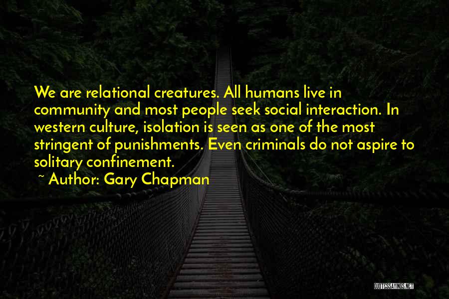 Community And Culture Quotes By Gary Chapman