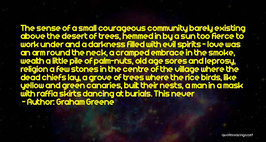 Community And Culture Quotes By Graham Greene