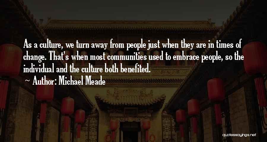Community And Culture Quotes By Michael Meade