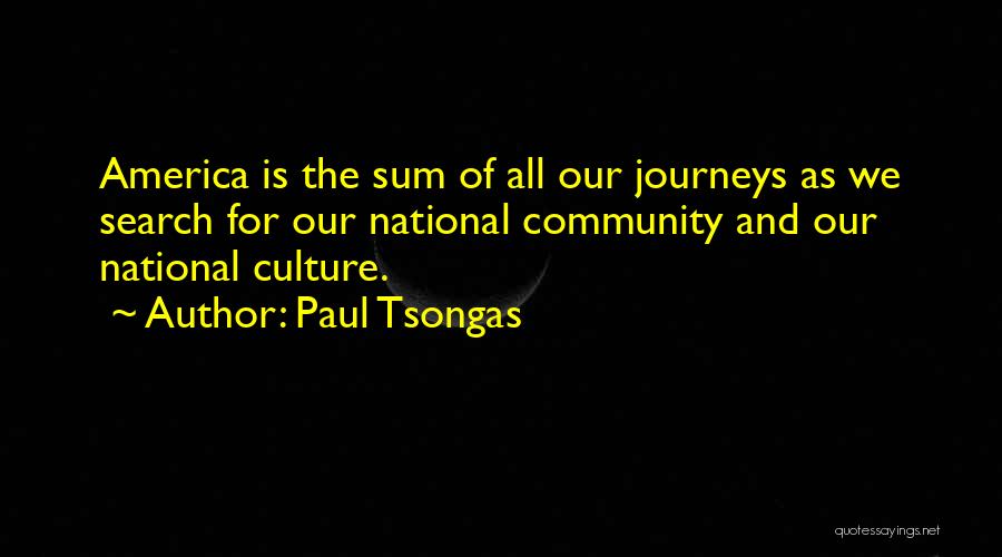 Community And Culture Quotes By Paul Tsongas