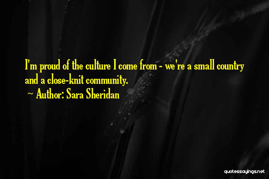 Community And Culture Quotes By Sara Sheridan