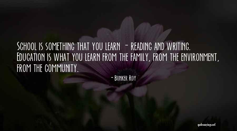 Community And Education Quotes By Bunker Roy Community And Education Quotes By Bunker Roy