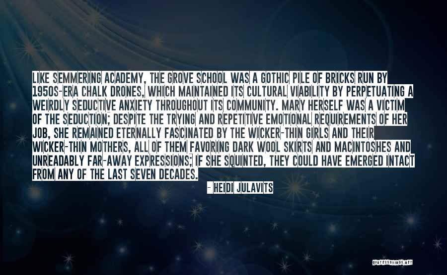 Community And Education Quotes By Heidi Julavits Community And Education Quotes By Heidi Julavits