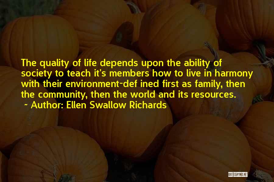 Community And Environment Quotes By Ellen Swallow Richards