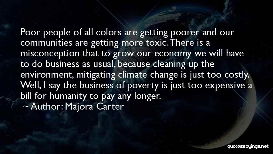 Community And Environment Quotes By Majora Carter