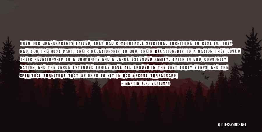 Community And Family Quotes By Martin E.P. Seligman Community And Family Quotes By Martin E.P. Seligman