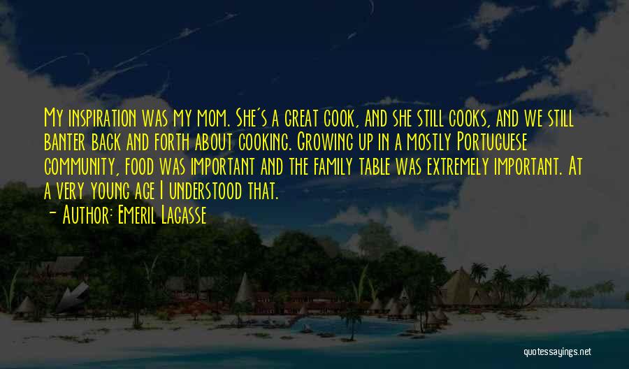 Community And Food Quotes By Emeril Lagasse