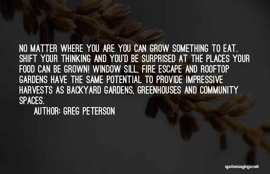 Community And Food Quotes By Greg Peterson