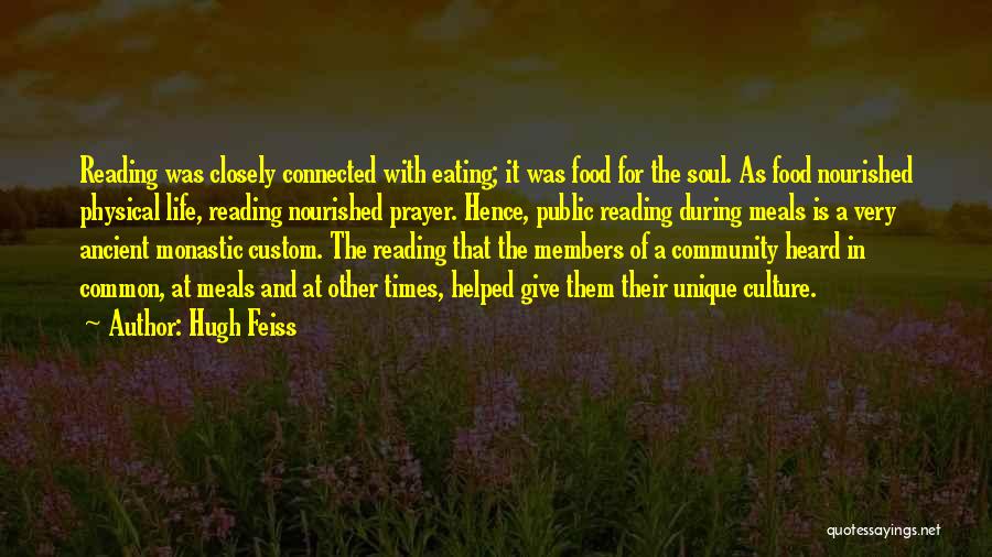 Community And Food Quotes By Hugh Feiss