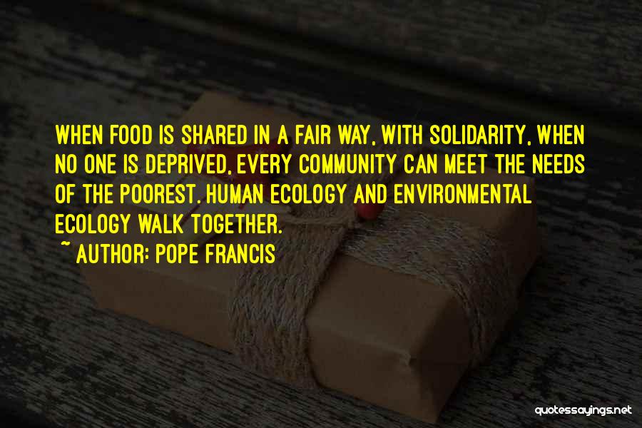 Community And Food Quotes By Pope Francis