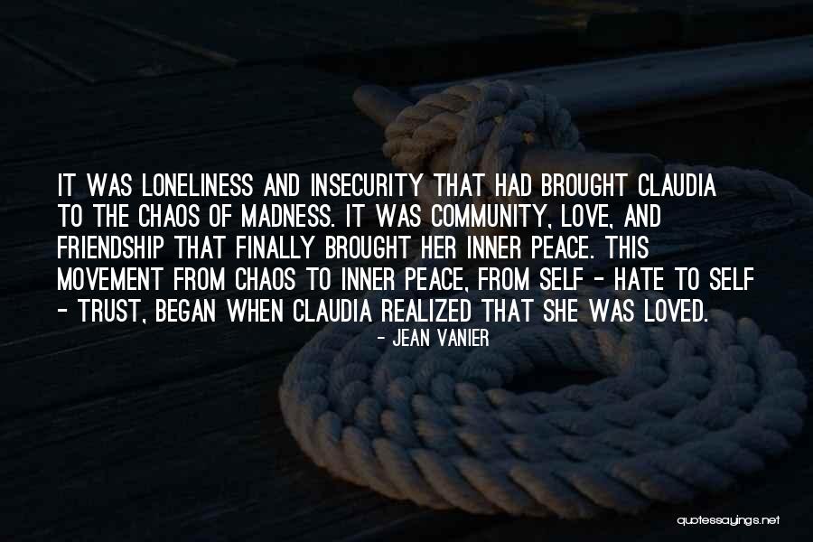 Community And Friendship Quotes By Jean Vanier Community And Friendship Quotes By Jean Vanier
