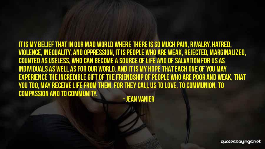 Community And Friendship Quotes By Jean Vanier Community And Friendship Quotes By Jean Vanier