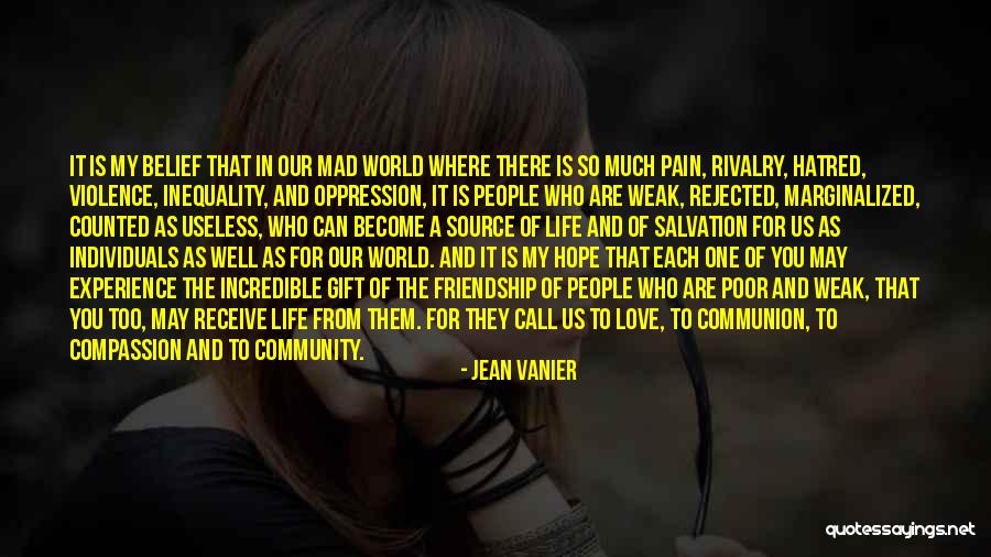 Community And Friendship Quotes By Jean Vanier