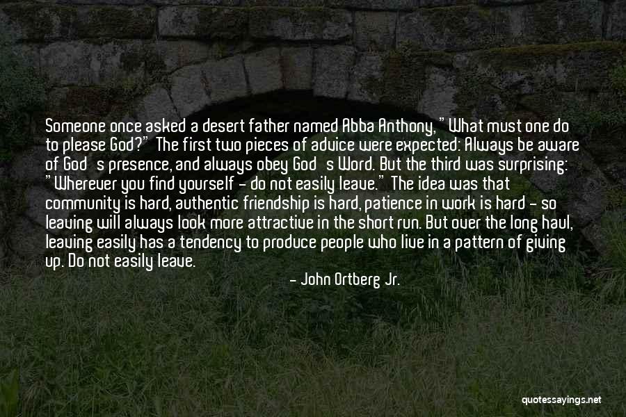 Community And Friendship Quotes By John Ortberg Jr. Community And Friendship Quotes By John Ortberg Jr.