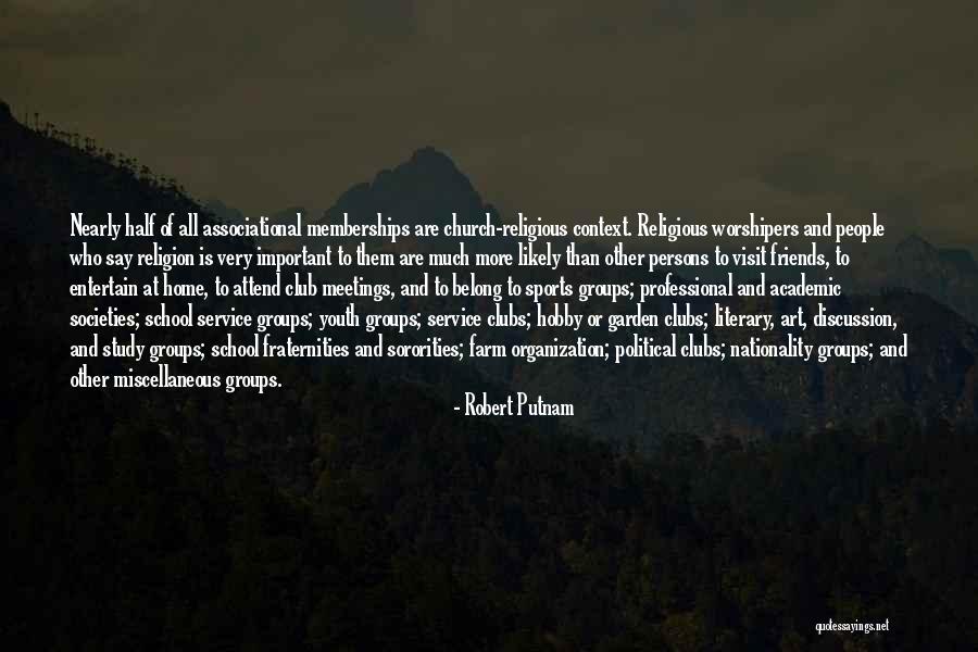 Community And Friendship Quotes By Robert Putnam