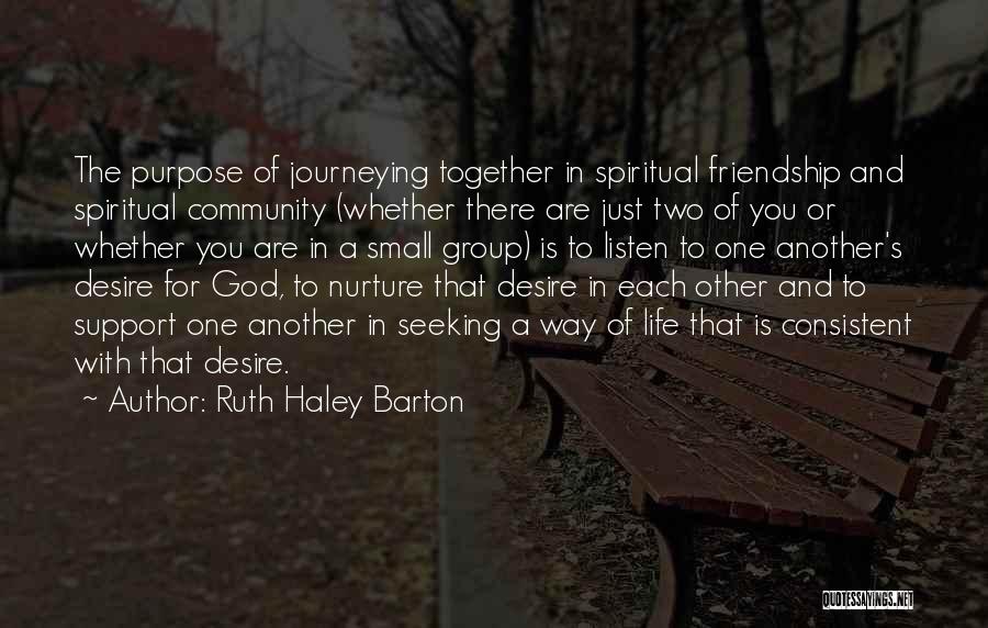 Community And Friendship Quotes By Ruth Haley Barton