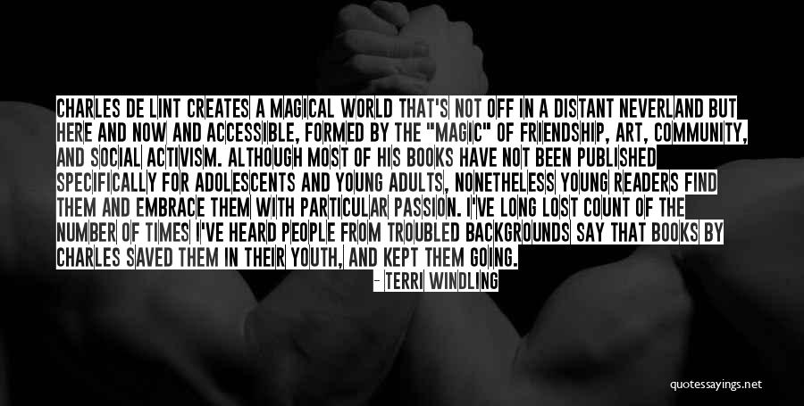 Community And Friendship Quotes By Terri Windling Community And Friendship Quotes By Terri Windling