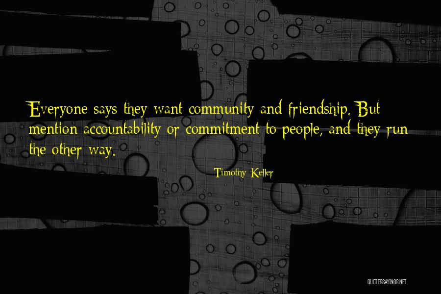 Community And Friendship Quotes By Timothy Keller