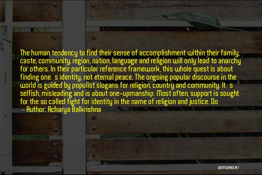 Community And Identity Quotes By Acharya Balkrishna