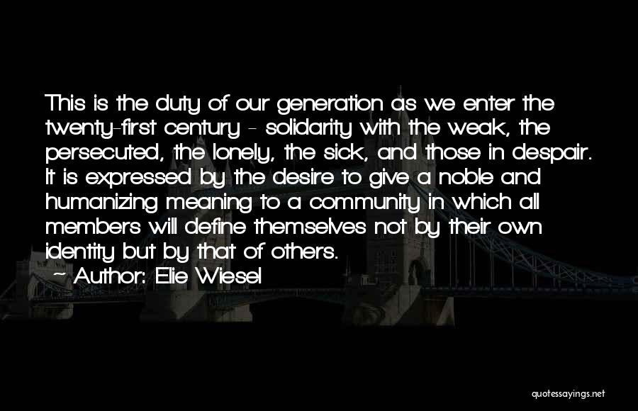 Community And Identity Quotes By Elie Wiesel