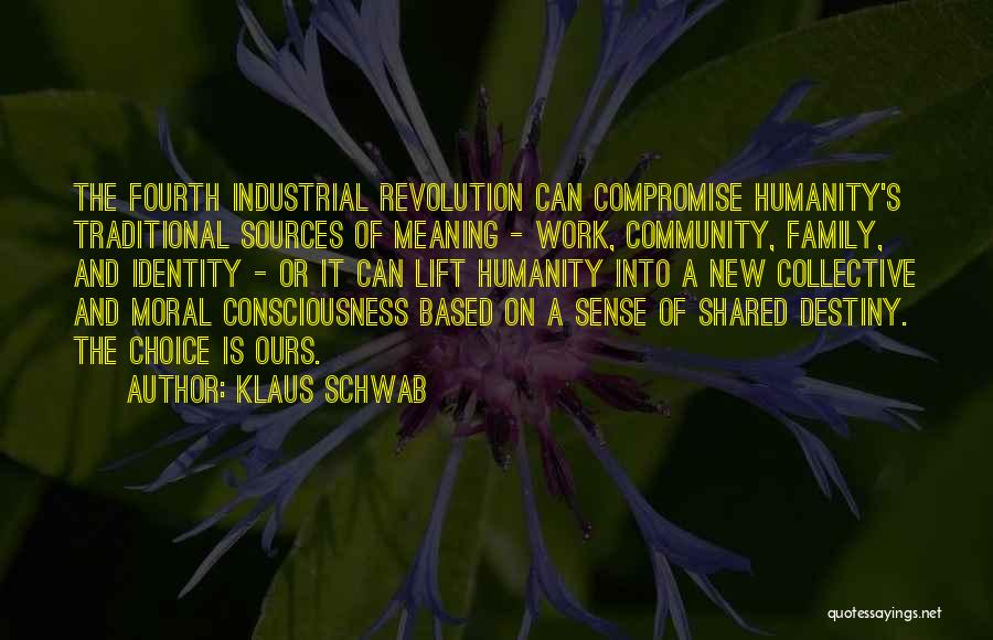 Community And Identity Quotes By Klaus Schwab