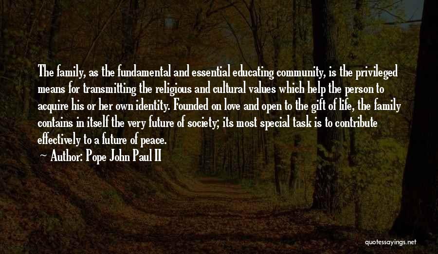 Community And Identity Quotes By Pope John Paul II