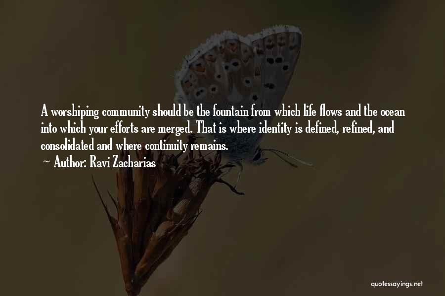 Community And Identity Quotes By Ravi Zacharias