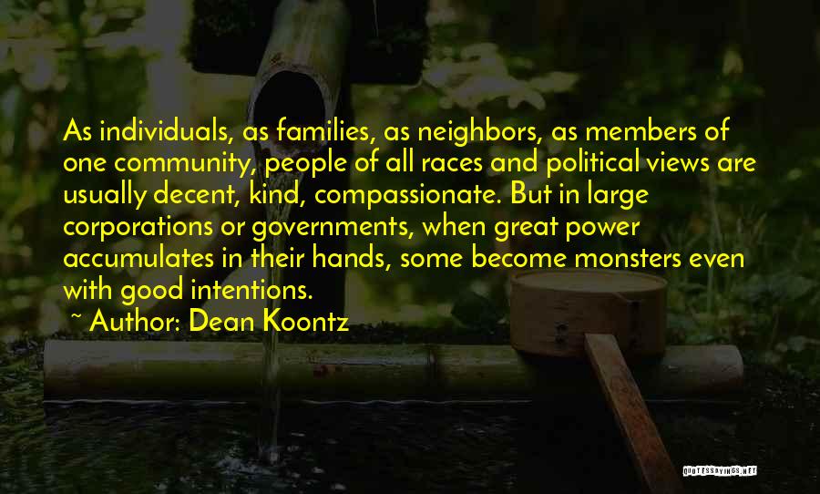 Community And Neighbors Quotes By Dean Koontz