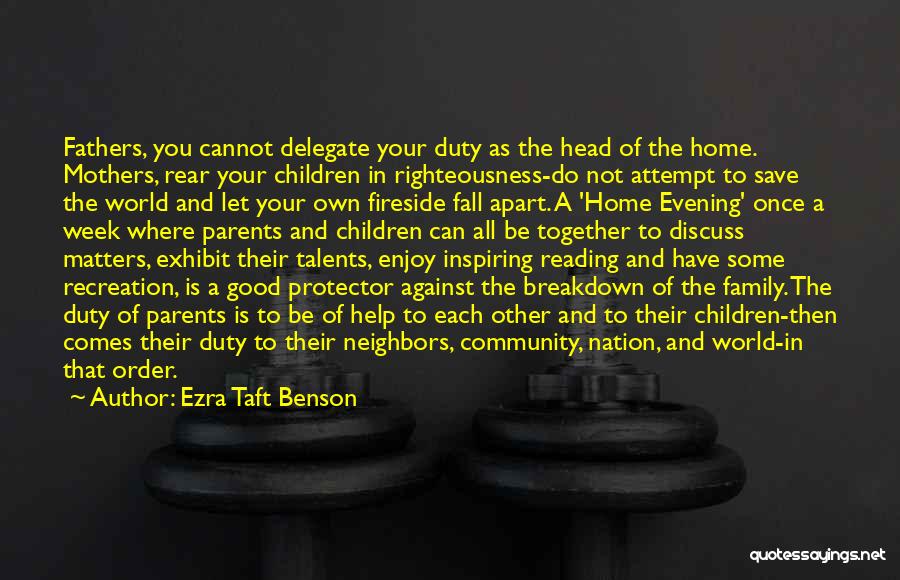 Community And Neighbors Quotes By Ezra Taft Benson