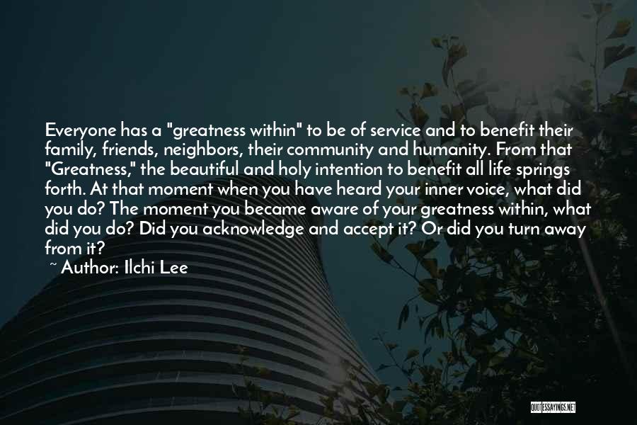 Community And Neighbors Quotes By Ilchi Lee