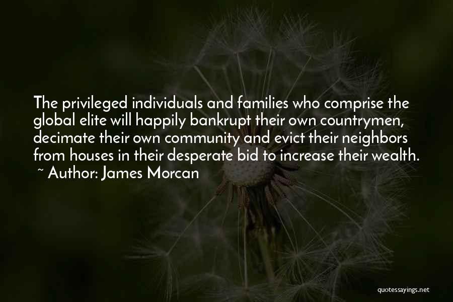 Community And Neighbors Quotes By James Morcan