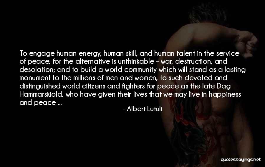 Community And Quotes By Albert Lutuli