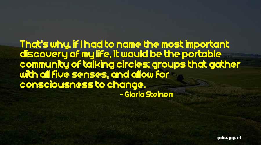 Community And Quotes By Gloria Steinem